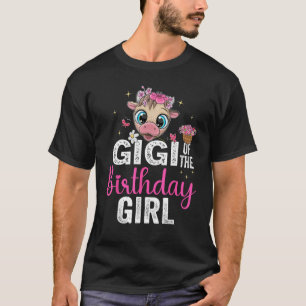 Gigi Of The Birthday Girl  Cow 1 St Gigi Birthday  T-Shirt