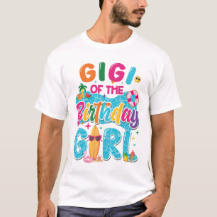 Gigi Of The Birthday Girl Pool Party Beach Family  T-Shirt