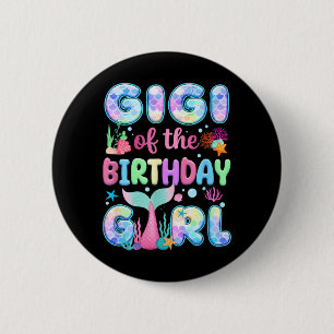 Gigi Of The Birthday Mermaid Girl Family Matching 6 Cm Round Badge