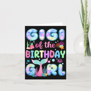 Gigi Of The Birthday Mermaid Girl Family Matching Card