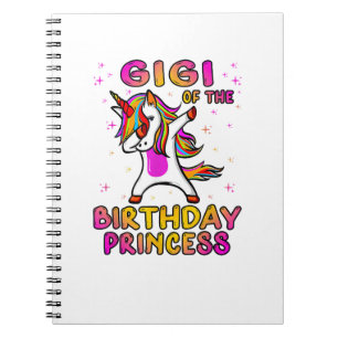 Gigi Of The Birthday Princess Girl - Grandma Dabbi Notebook