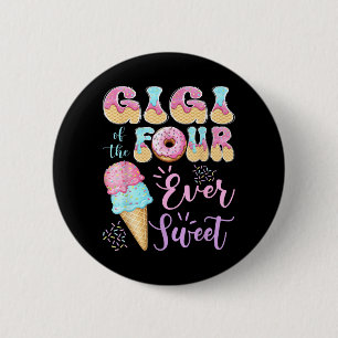 Gigi of The Four Ever Sweet Ice Cream 4th Birthday 6 Cm Round Badge