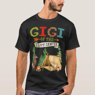 Gigi Of The Happy Camper First Birthday Camng T-Shirt