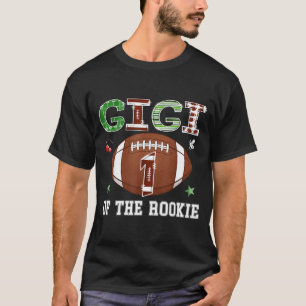 Gigi Of The Rookie 1st Birthday Boy Football T-Shirt