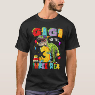 Gigi Of The Three Rex 3Rd Birthday Boy Dinosaur T T-Shirt