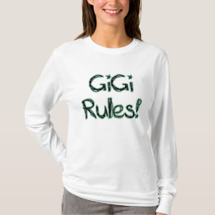 GiGi Rules! T-Shirt