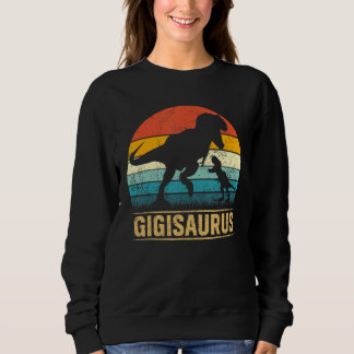 Gigi Saurus T Rex Dinosaur Gigisaurus Funny Mother Sweatshirt