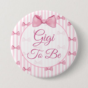 Gigi to be Pink Bow Baby Shower Button