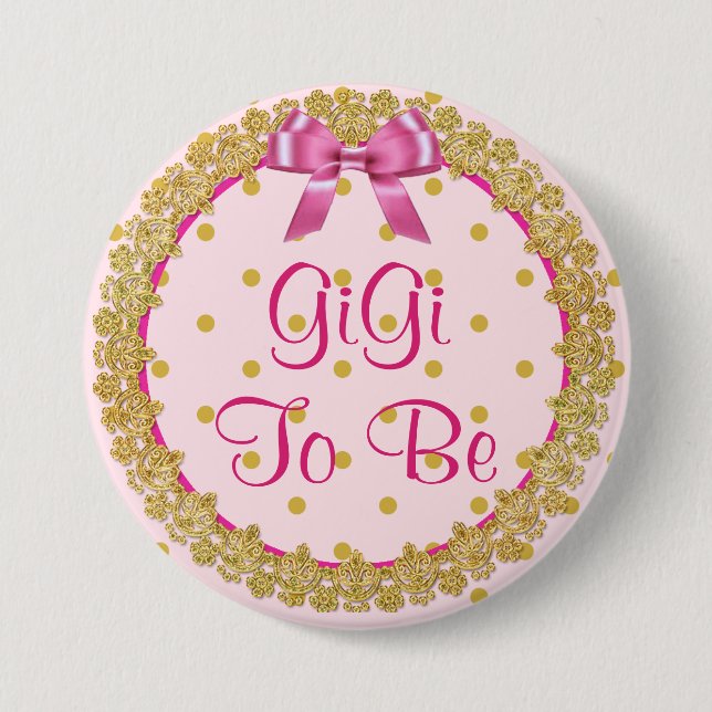 Gigi To Be Pink & Gold Baby Shower Button (Front)