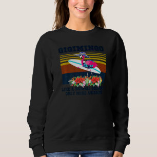 Gigimingo Surfing Like A Normal Grandma Only More Sweatshirt