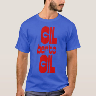 gil Gilbert T-Shirt
