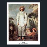 Gilles By Antoine Watteau Poster<br><div class="desc">Gilles By Antoine Watteau.

Gilles Masterpiece By Antoine Watteau.

 Antoine Watteau: Was A French Painter Whose Brief Career Spurred The Revival Of Interest In Color And Movement</div>