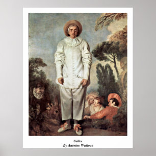 Gilles By Antoine Watteau Poster