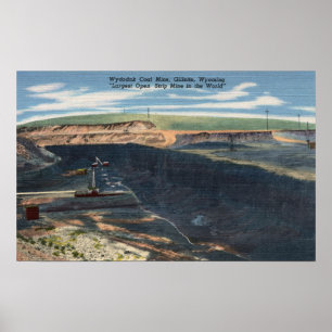 Gillette, WY - Wydodak Coal Mine View Poster