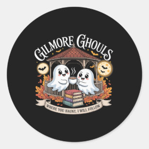 Gilmore Ghouls Where You Haunt11 Classic Round Sticker