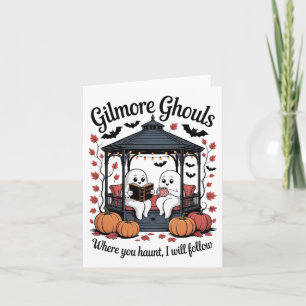 Gilmore Ghouls Where You Haunt4  Card