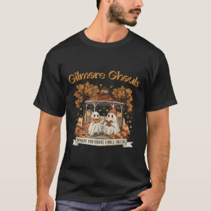 Gilmore Ghouls Where You Haunt I Will Follow Hallo T-Shirt