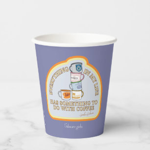 Gilmore Girls   Coffee Quote Graphic Paper Cups