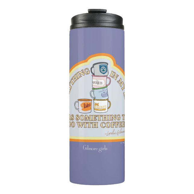 Gilmore Girls | Coffee Quote Graphic Thermal Tumbler (Front)