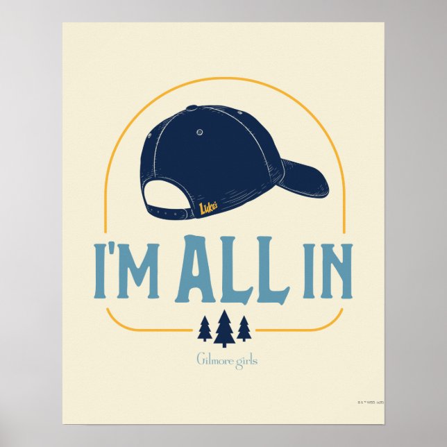 Gilmore Girls I’m All In Luke’s Hat Poster (Front)