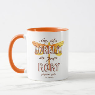 Gilmore Girls   I'm the Lorelai To Your Rory Mug