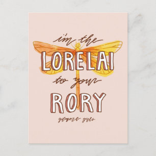 Gilmore Girls   I'm the Lorelai To Your Rory Postcard