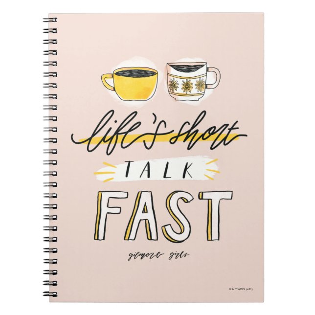 Gilmore Girls | Life's Short Talk Fast - Coffee Notebook (Front)