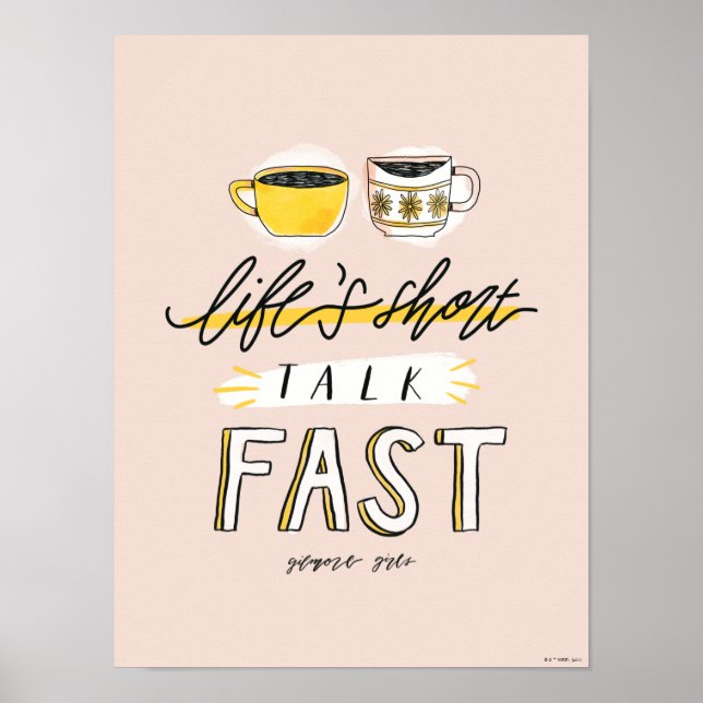 Gilmore Girls | Life's Short Talk Fast - Coffee Poster (Front)