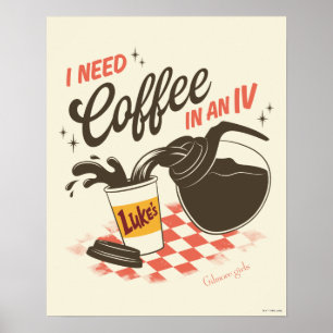 Gilmore Girls Luke’s Coffee IV Quote Poster