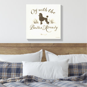 Gilmore Girls Oy With the PoodlesDesign Canvas Print