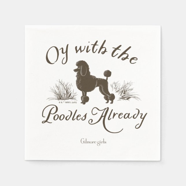 Gilmore Girls | Oy With the PoodlesDesign Napkin (Front)