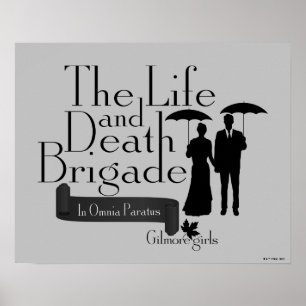 Gilmore Girls   The Life and Death Brigade Poster