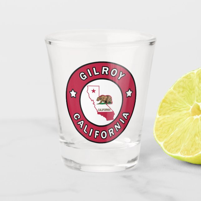 Gilroy California Shot Glass (Front)