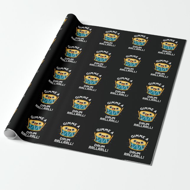 Gimme A Drum RRLLRRLL Funny Drummer Pun Dark BG Wrapping Paper (Unrolled)