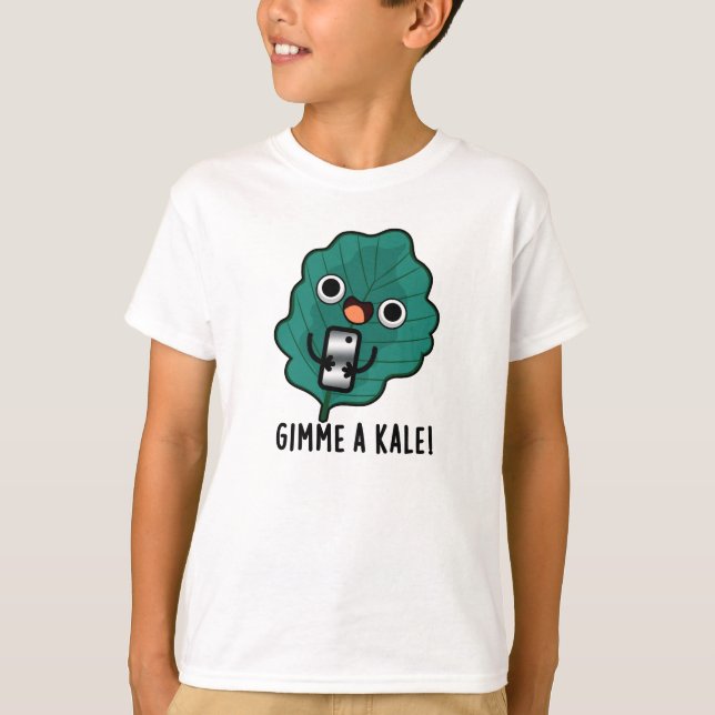 Gimme A Kale Funny Veggie Pun T-Shirt (Front)