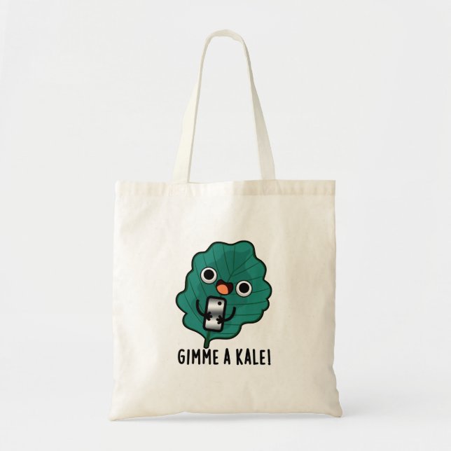 Gimme A Kale Funny Veggie Pun Tote Bag (Front)