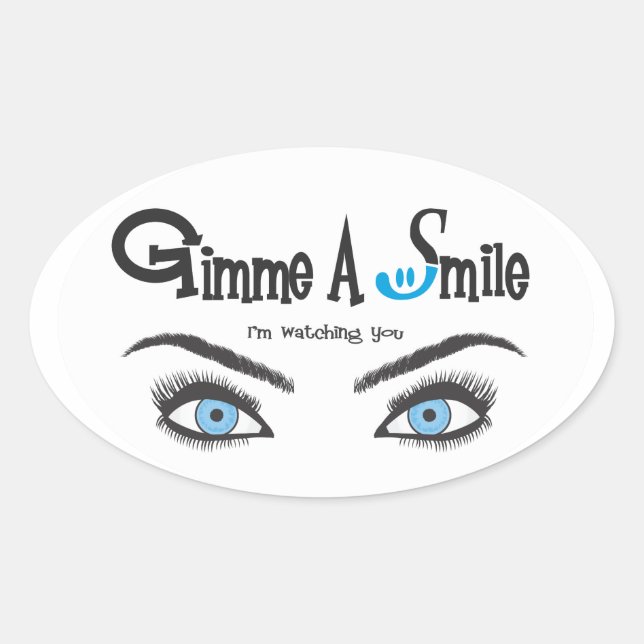 Gimme A Smile Oval Sticker (Front)