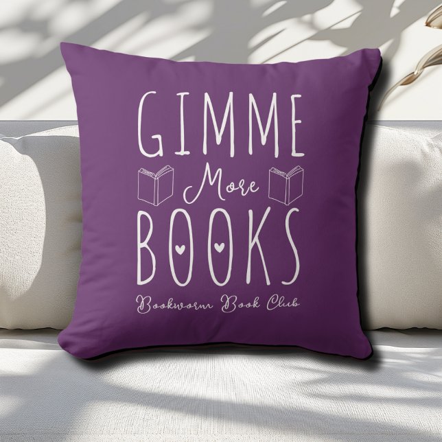Gimme More Books Mauve Book Lovers Custom Cushion (Creator Uploaded)