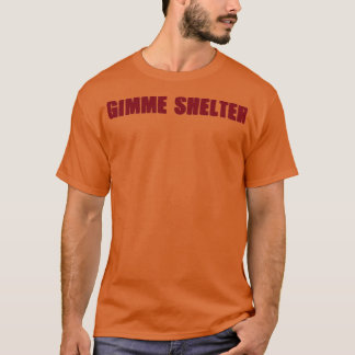 Gimme Shelter burgundy T-Shirt