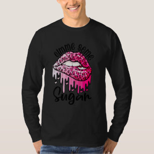 Gimme Some Sugar Valentines Day Lips Pink Red Love T-Shirt