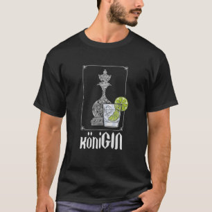 Gin And Chess Queen - Gift Idea For Gin Tastings T-Shirt