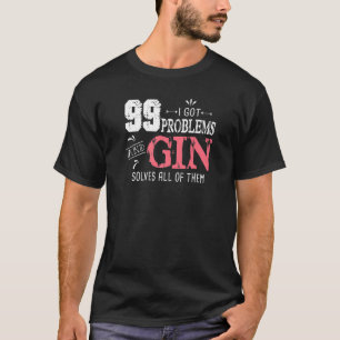 Gin Drinker Quote T-Shirt