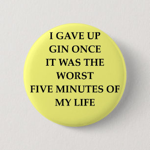 GIN.jpg 6 Cm Round Badge