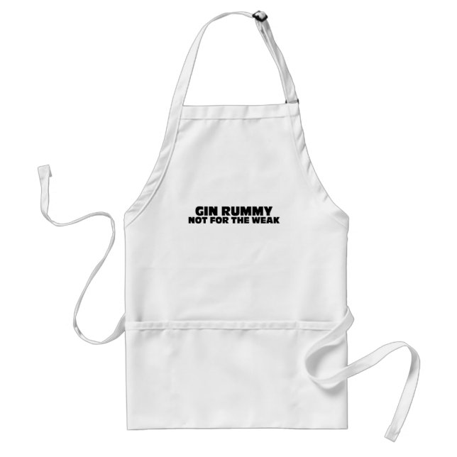 Gin Rummy-Not for the Weak Standard Apron (Front)