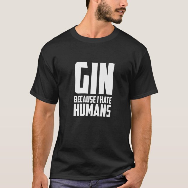 Gin Tonic Long Drink Gin Drinker Cocktail Gin and  T-Shirt (Front)