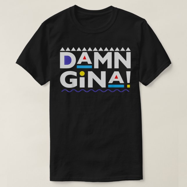Gina 90s  T-Shirt (Design Front)