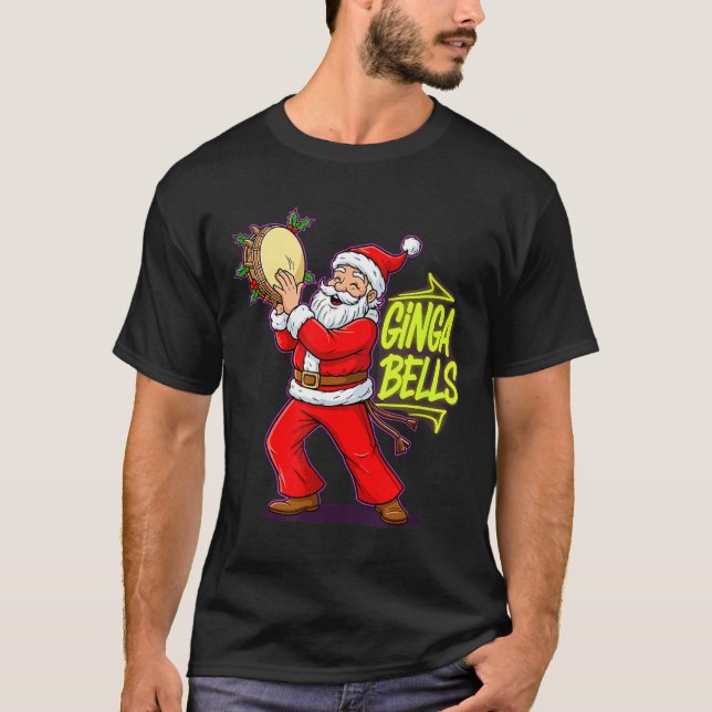 Ginga Bells Santa Brazilian Party Holiday Christma T-Shirt (Front)