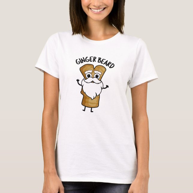 Ginger Beard Funny Gingerbread Food Pun  T-Shirt (Front)