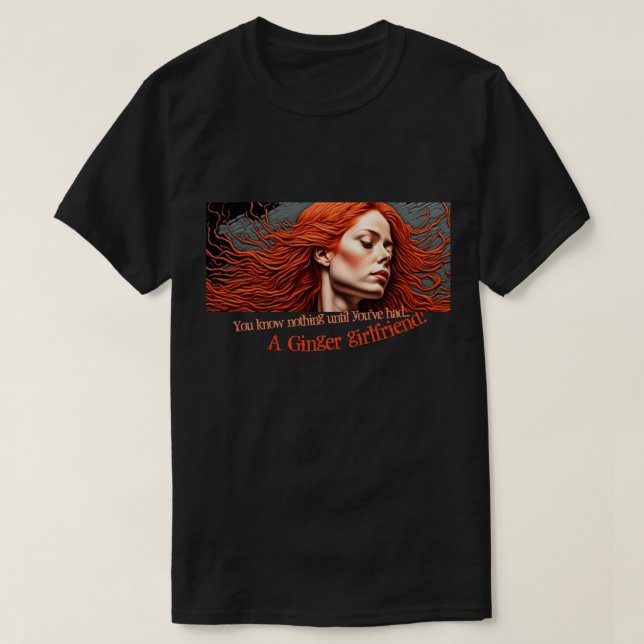 Ginger Girlfriend T-Shirt (Design Front)