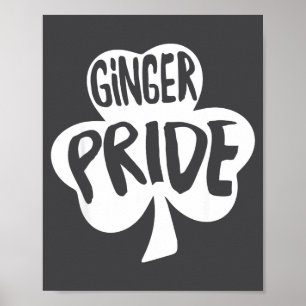 Ginger Pride Funny St Patricks Day Shirt Irish  Poster